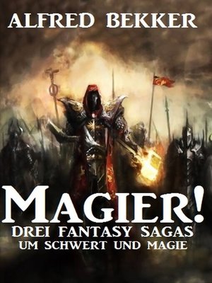 cover image of Magier! Drei Fantasy-Sagas um Schwert und Magie